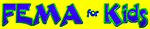 FEMA for Kids